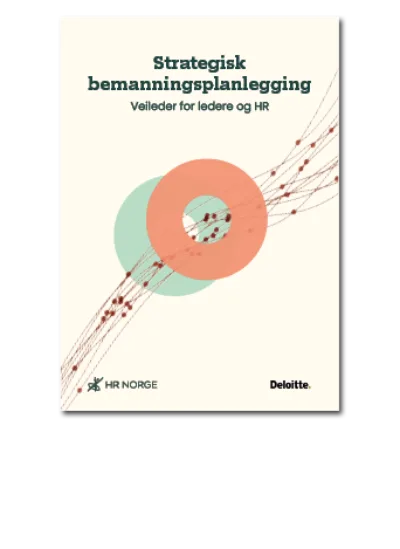 Strategisk bemanningsplanlegging: En veileder for ledere og HR